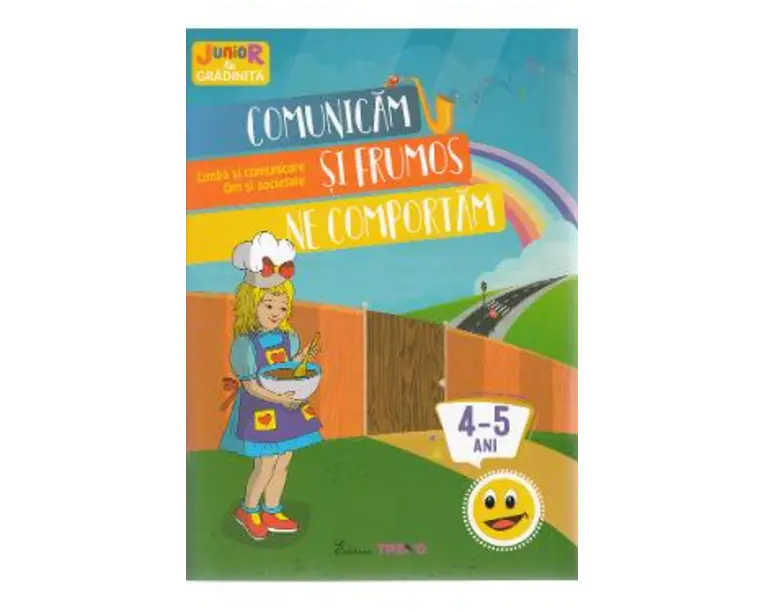 Comunicam si frumos ne comportam 4-5 ani (Limba si comunicare, Om si societate)