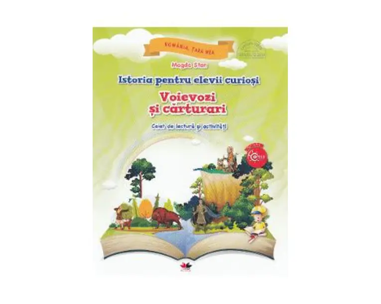 Istoria pentru elevii curiosi. Voievozi si carturari - Caiet de lectura si activitati - Magda Stan
