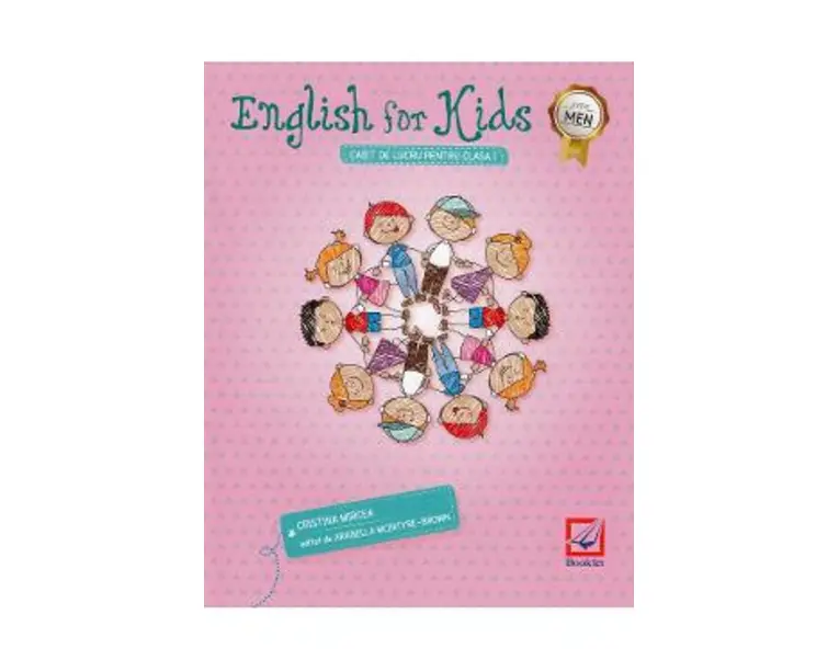 English for kids - Clasa 1 - Caiet de lucru - Cristina Mircea