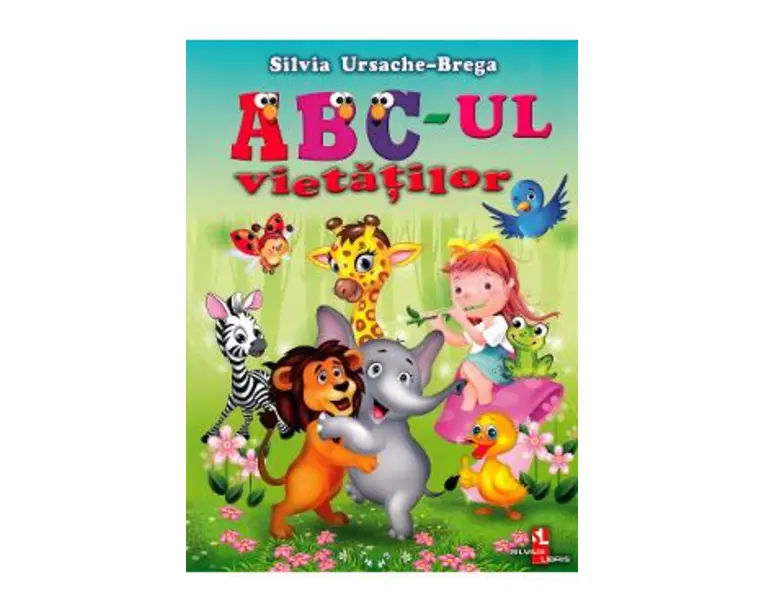 ABC-ul vietatilor - Silvia Ursache-Brega