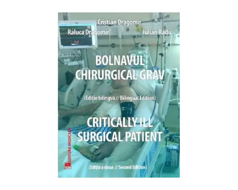 Bolnavul chirurgical grav - Cristian Dragomir
