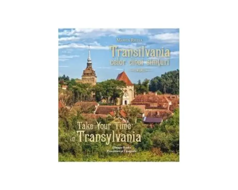 Transilvania celor cinci simturi - Marius Ristea