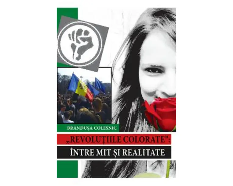 Revolutiile colorate: intre mit si realitate - Brandusa Colesnic