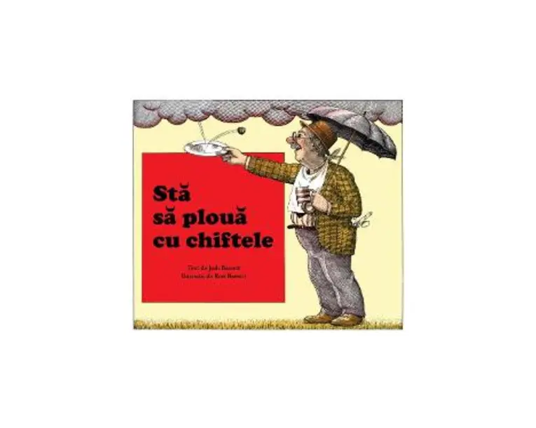 Sta sa ploua cu chiftele - Judi Barrett, Ron Barrett
