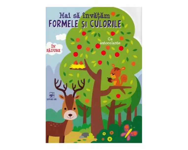 Hai sa invatam formele si culorile. In padure