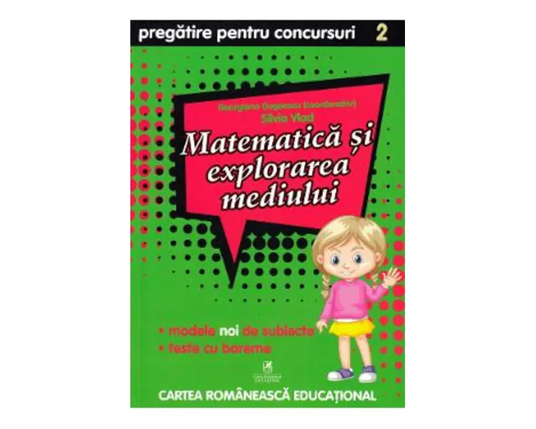 Matematica si explorarea mediului - Clasa 2 - Pregatire pentru concursuri - Georgiana Gogoescu