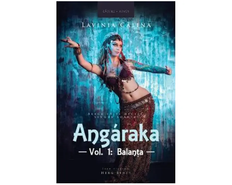 Angaraka Vol.1. Balanta- Lavinia Calina