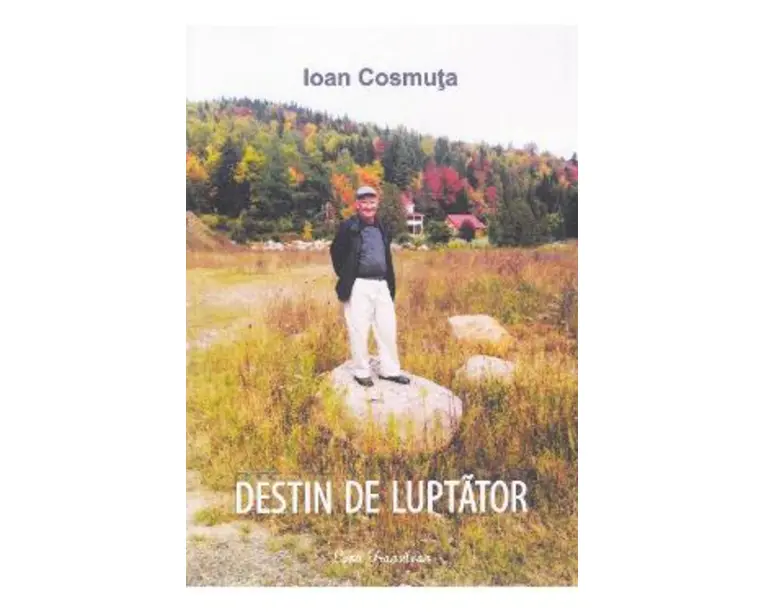 Destin de luptator - Ioan Cosmuta