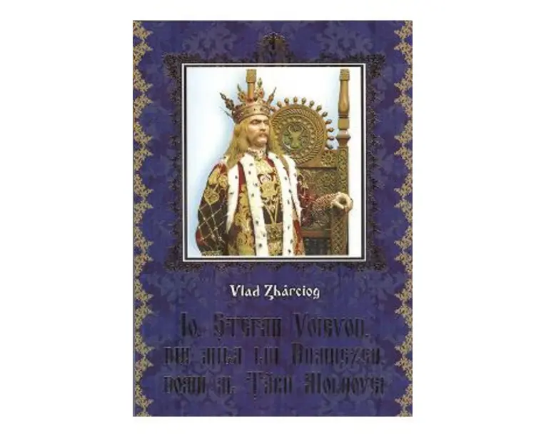 Io, Stefan Voievod, din mila Lui Dumnezeu, Domn al Tarii Moldovei - Vlad Zbarciog