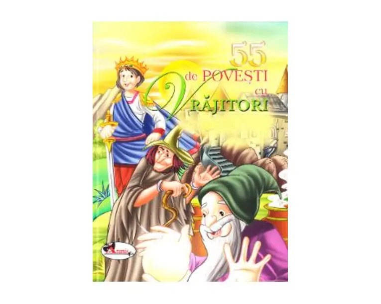 55 de povesti cu vrajitori