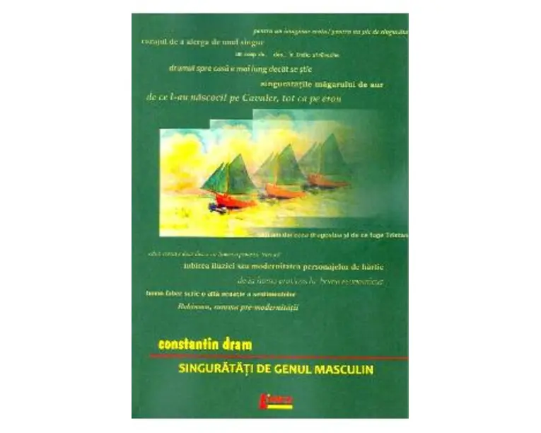Singuratati de genul masculin - Constantin Dram