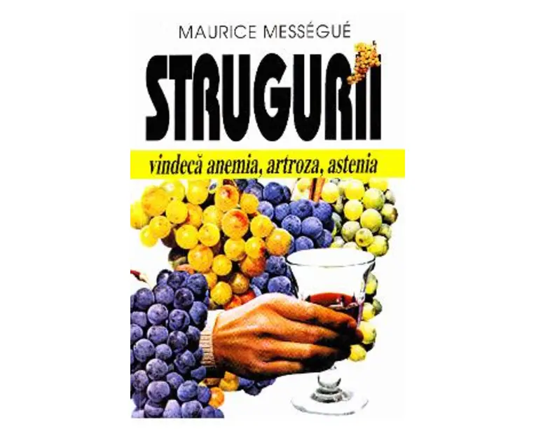 Strugurii - Maurice Messegue