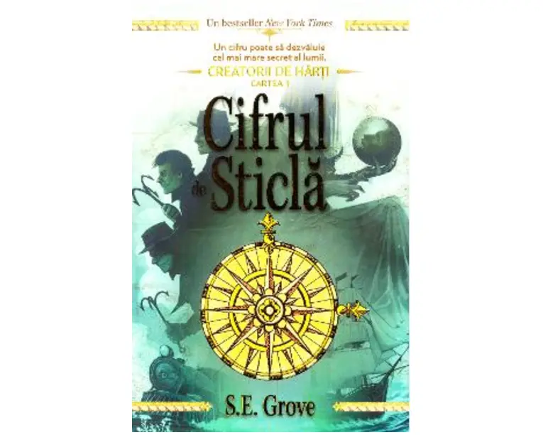 Cifrul de sticla - S.E. Grove