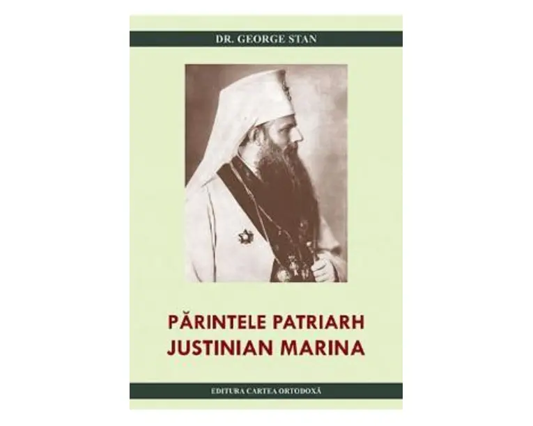 Parintele Patriarh Justinian Marina - George Stan