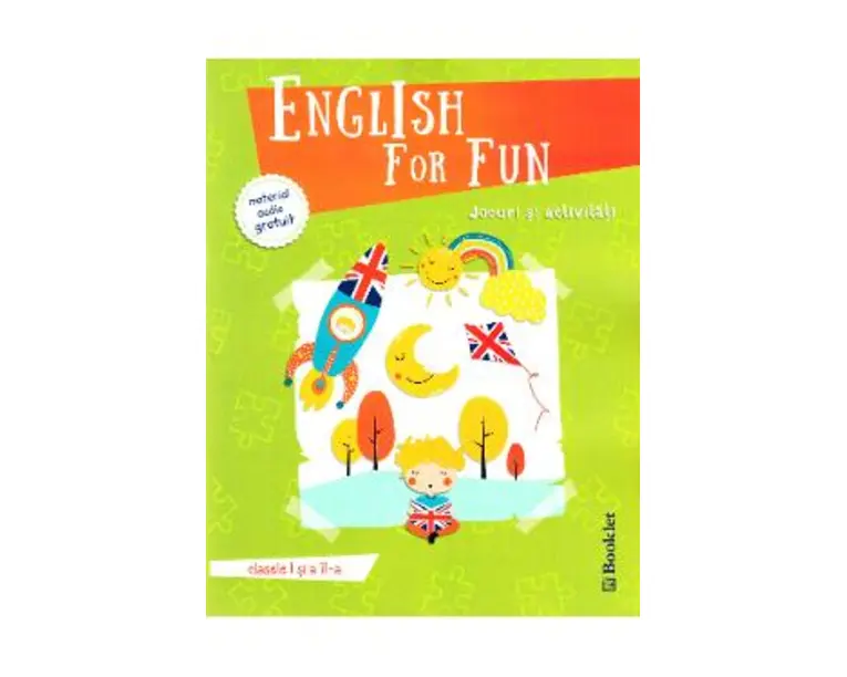 English for Fun. Jocuri si activitati - Clasele 1 si 2