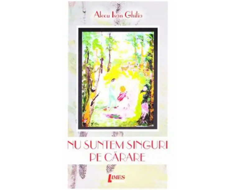 Nu suntem singuri pe carare - Alecu Ivan Ghilia
