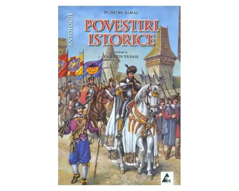 Povestiri istorice vol.2 - Dumitru Almas