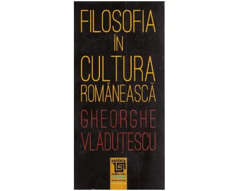 Filosofia in cultura romaneasca - Gheorghe Vladutescu