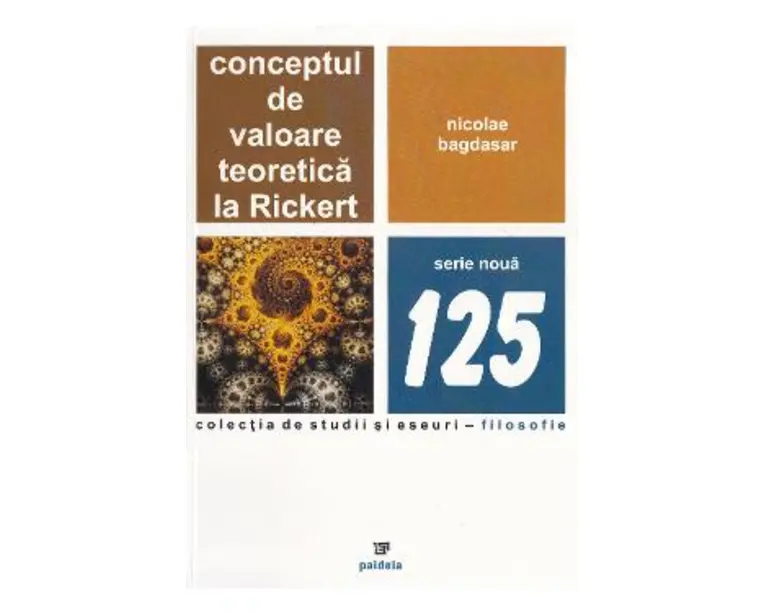 Conceptul de valoare teoretica la Rickert - Nicolae Bagdasar