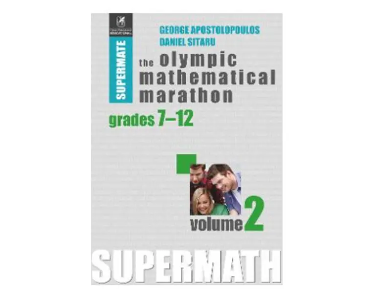 The Olympic Mathematical Maraton Grades 7-12 Vol.2 - George Apostolopoulos