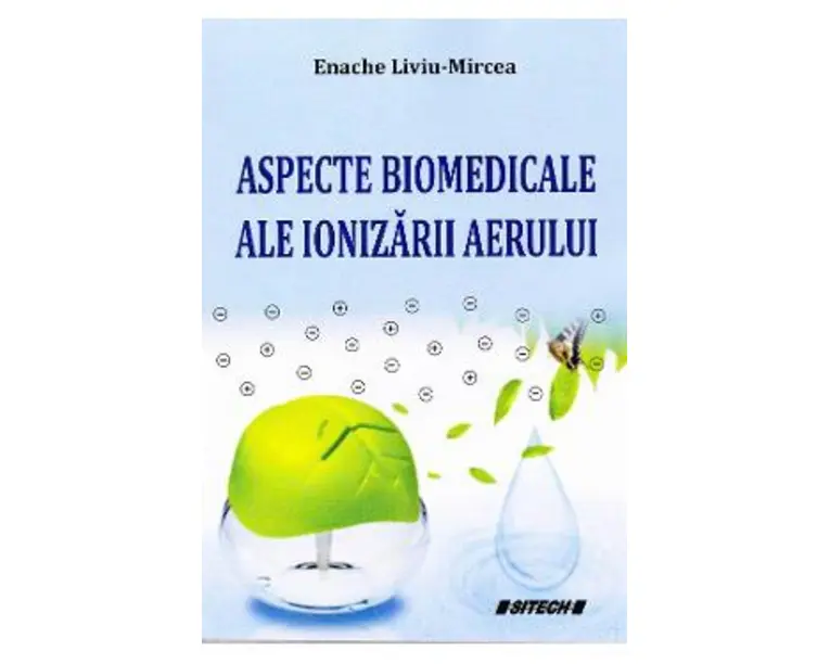 Aspecte biomedicale ale ionizarii aerului - Enache Liviu-Mircea