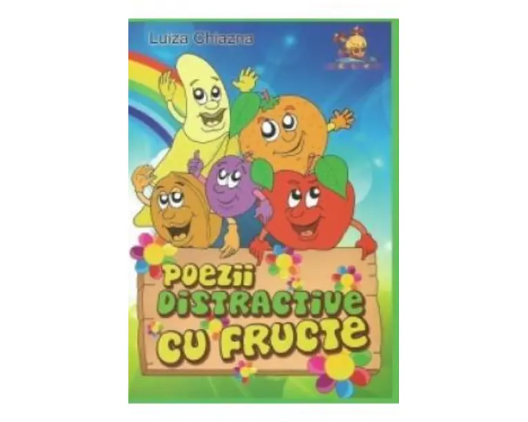 Poezii distractive cu fructe - Luiza Chiazna