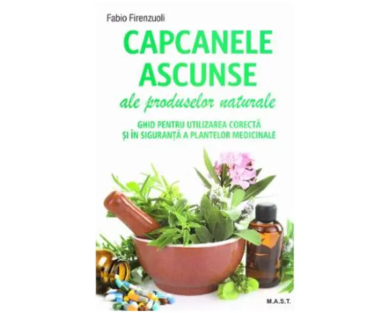 Capcanele ascunse ale produselor naturale - Fabio Firenzuoli