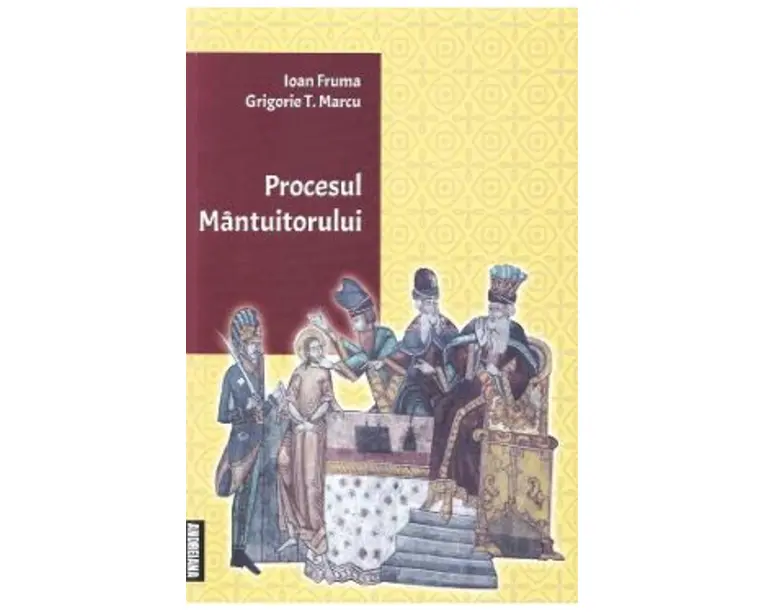 Procesul Mantuitorului - Ioan Fruma, Grigorie T. Marcu