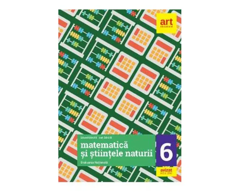 Evaluare nationala - Clasa 6 - Matematica si stiintele naturii - Eduard Dancila