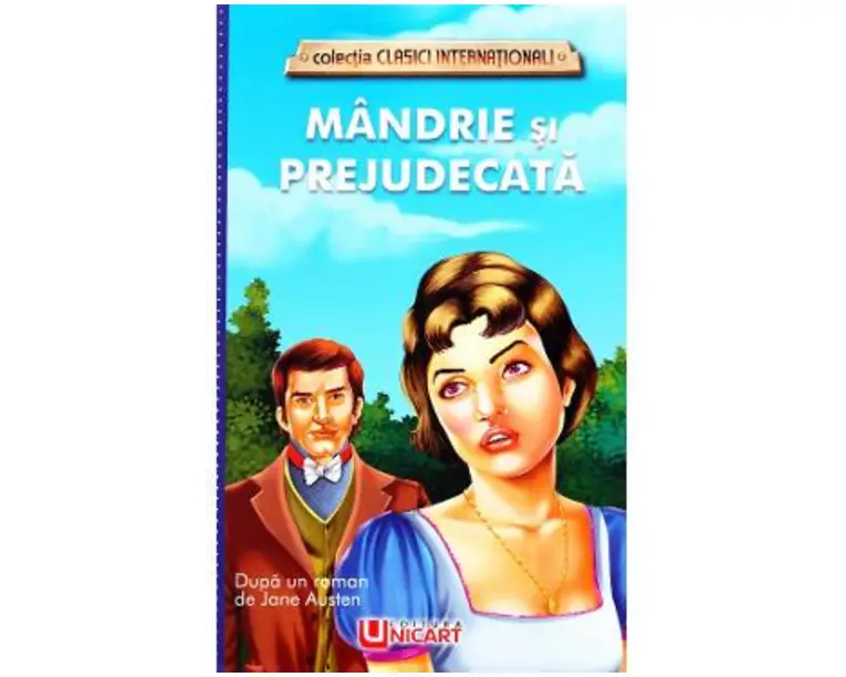 Mandrie si prejudecata - Jane Austen