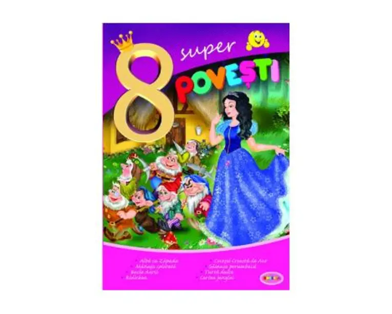 8 Super povesti: Alba ca Zapada, Manusa colorata...