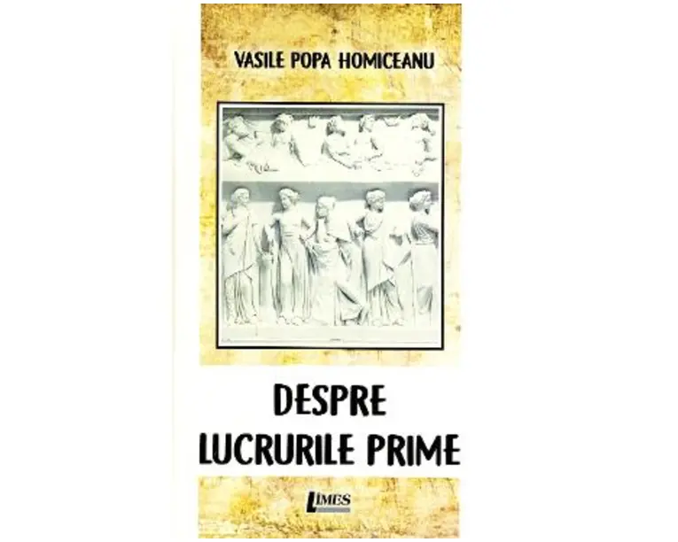 Despre lucrurile prime - Vasile Popa Homiceanu