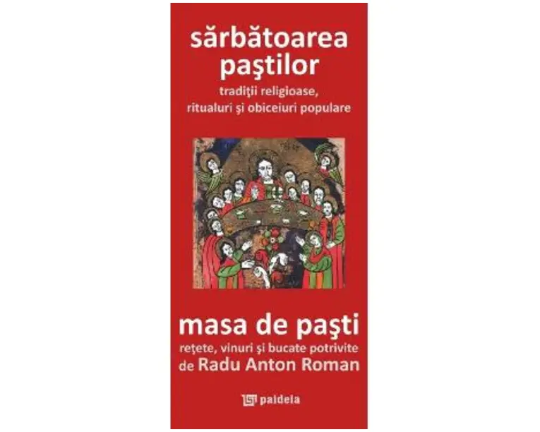 Sarbatoarea Pastilor. Masa de Pasti