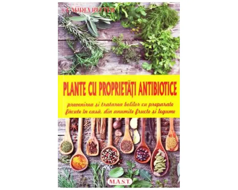 Plante cu proprietati antibiotice - Claudia Ritter