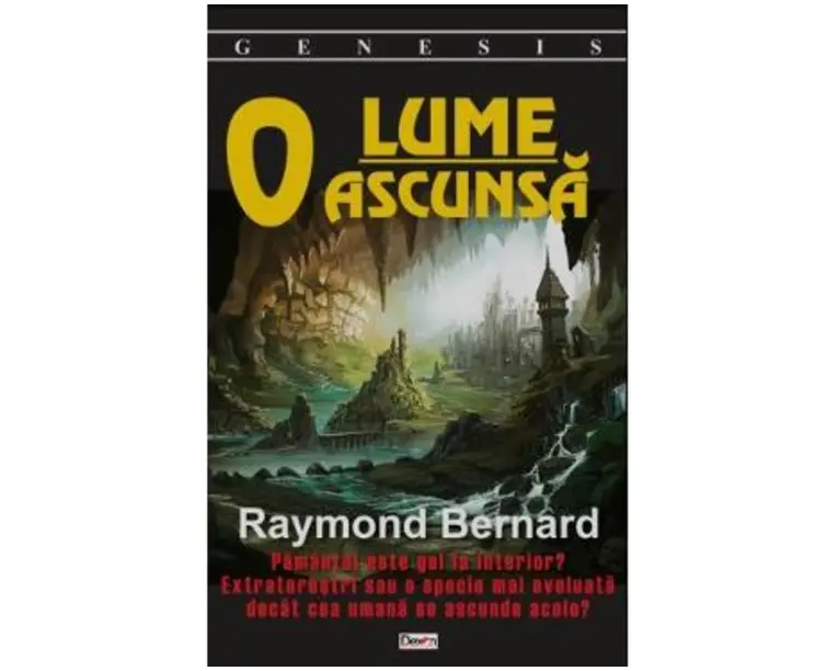 O lume ascunsa - Raymond Bernard