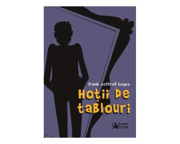 Hotii de tablouri - Frank Cottrell Boyce