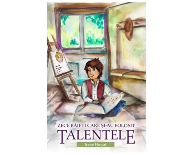 Zece baieti care si-au folosit talentele - Irene Howat