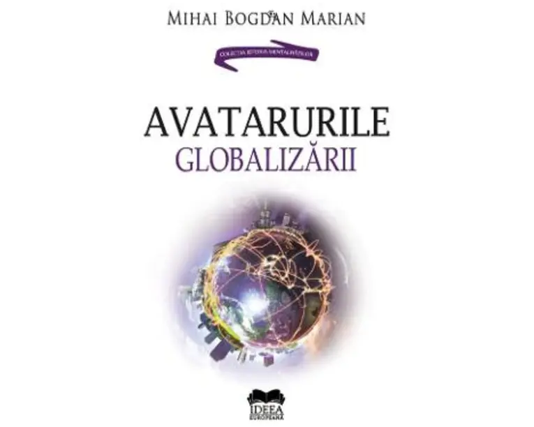 Avatarurile globalizarii - Mihai Bogdan Marian