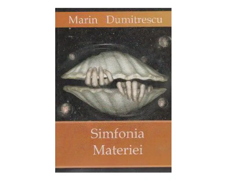 Simfonia materiei - Marin Dumitrescu