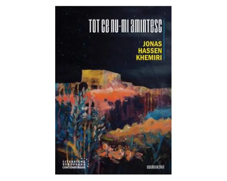 Tot ce nu-mi amintesc - Jonas Hassen Khemiri