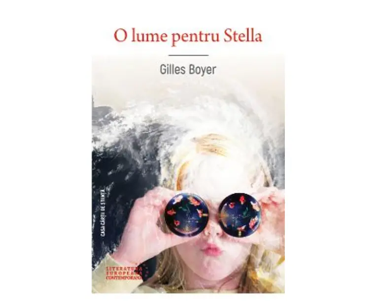 O lume pentru Stella - Gilles Boyer