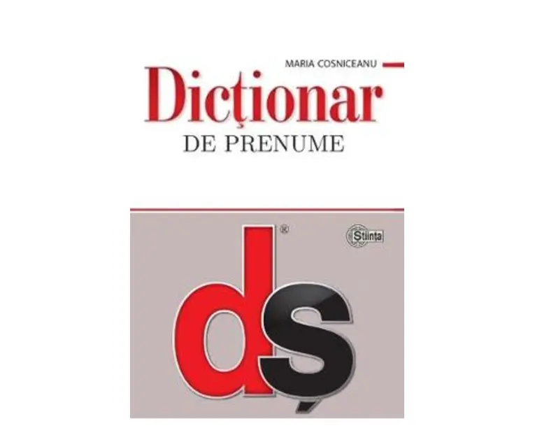 Dictionar de prenume - Maria Cosniceanu
