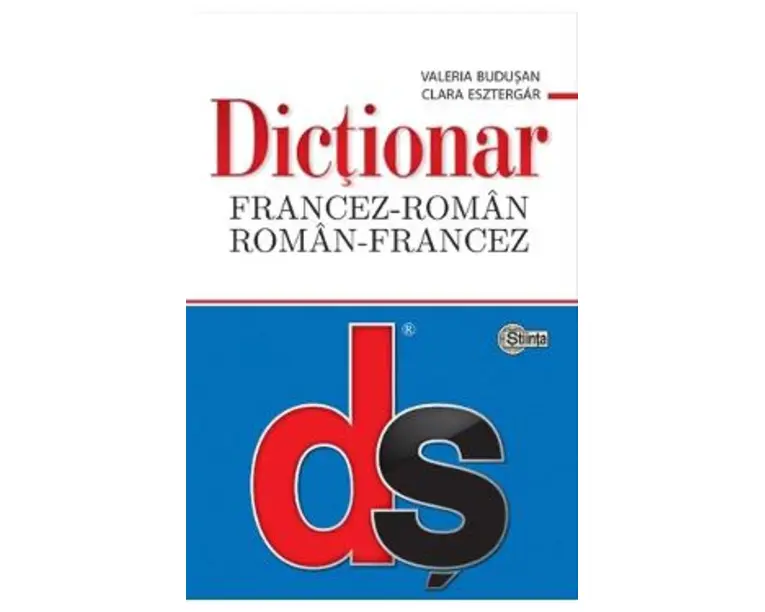 Dictionar francez-roman, roman-francez - Valeria Budusan, Clara Esztergar