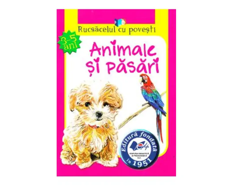 Animale si pasari. Rucsacelul cu povesti 3-5 ani