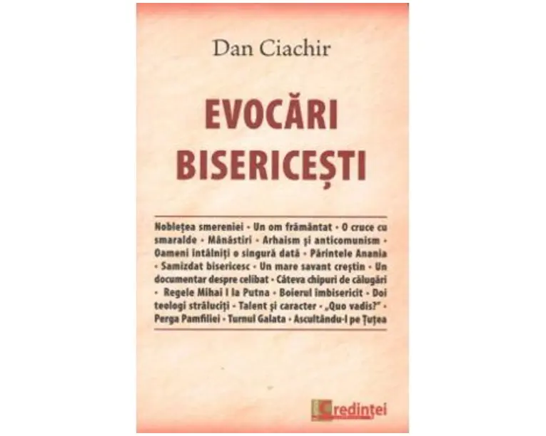 Evocari bisericesti - Dan Ciachir
