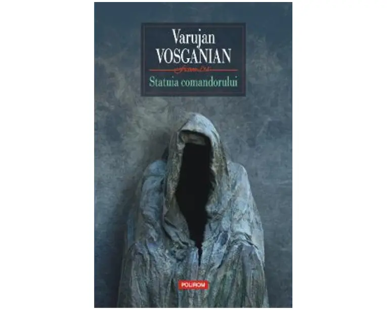 Statuia comandorului - Varujan Vosganian