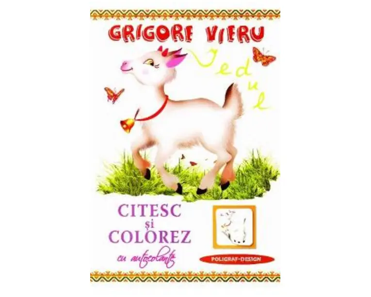 Citesc si colorez cu autocolante: Iedul - Grigore Vieru