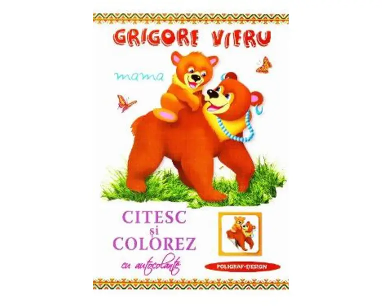Citesc si colorez cu autocolante: Mama - Grigore Vieru