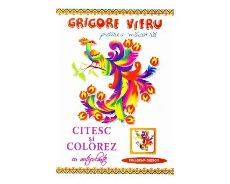 Citesc si colorez cu autocolante: Pasarea maiastra - Grigore Vieru