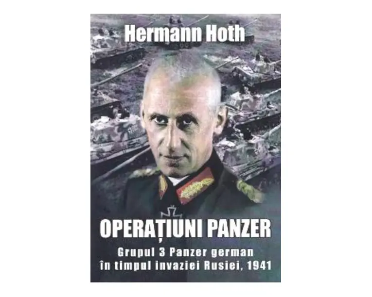 Operatiuni Panzer - Hermann Hoth